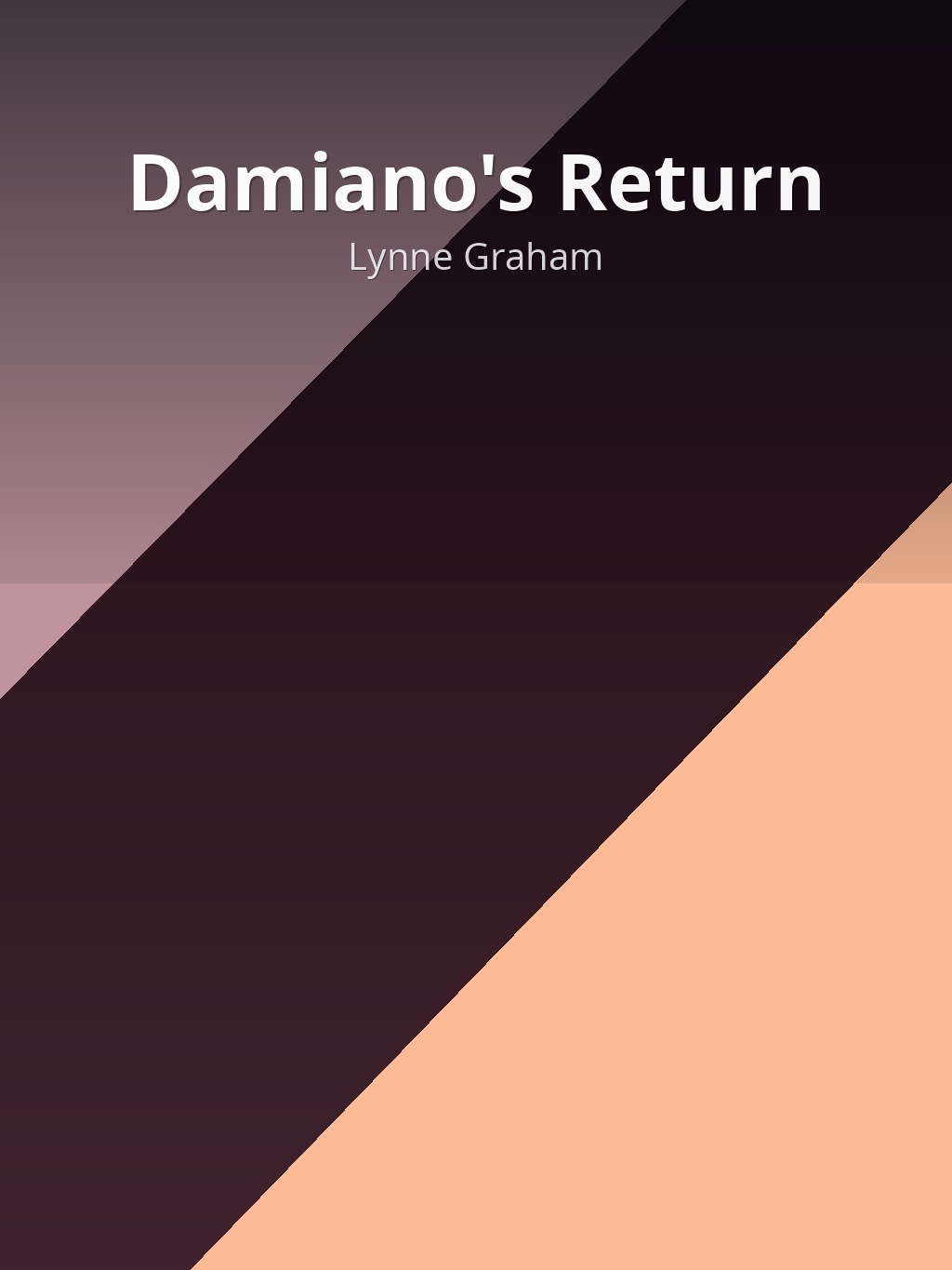 Damiano's Return by Lynne Graham book cover