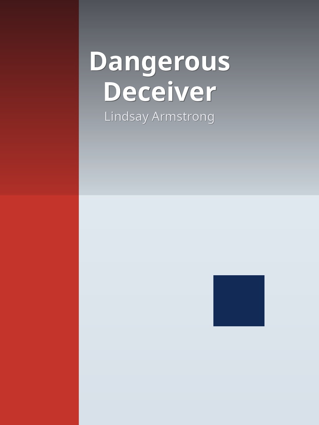Dangerous Deceiver by Lindsay Armstrong book cover