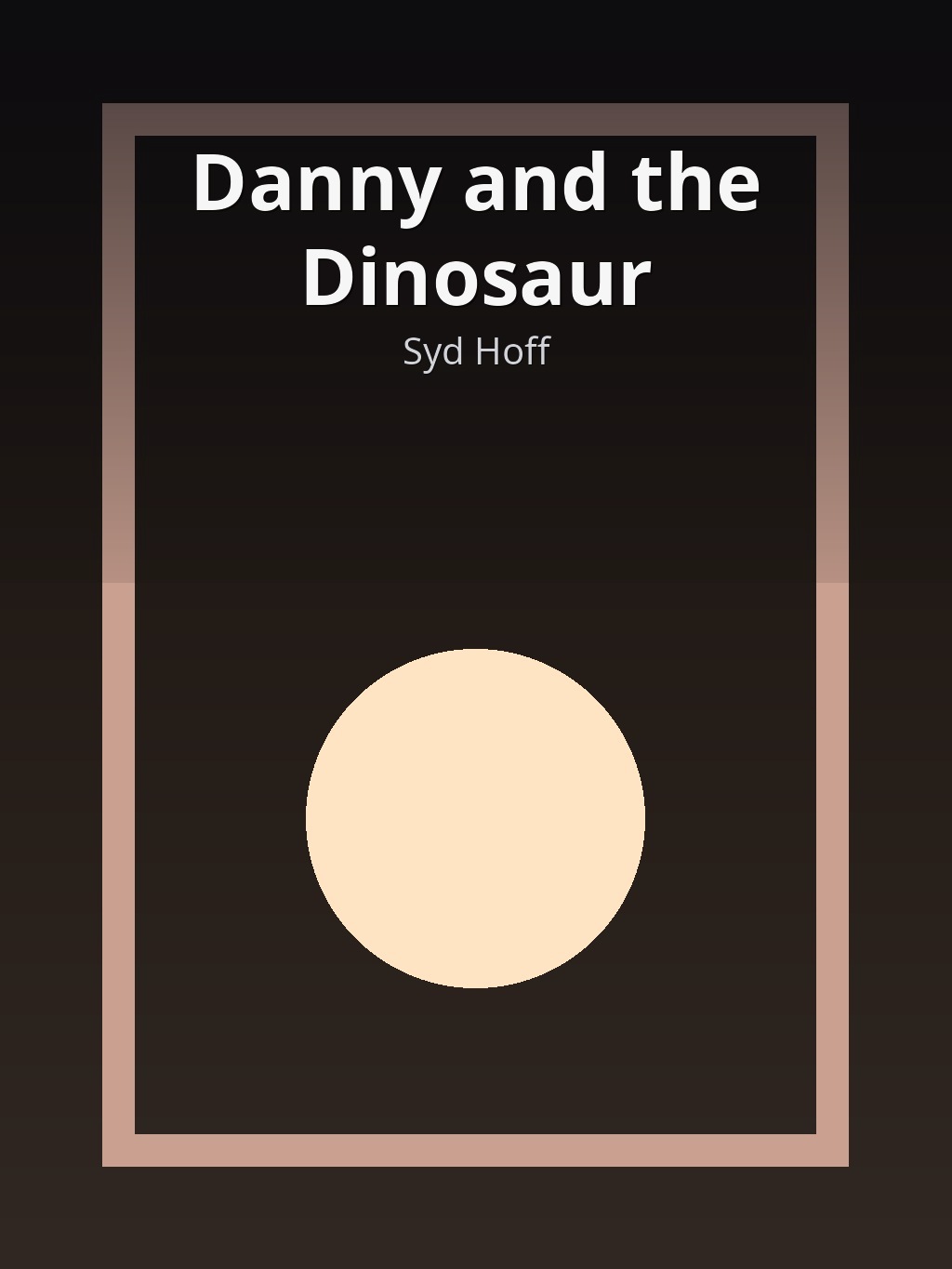 Danny and the Dinosaur by Syd Hoff book cover