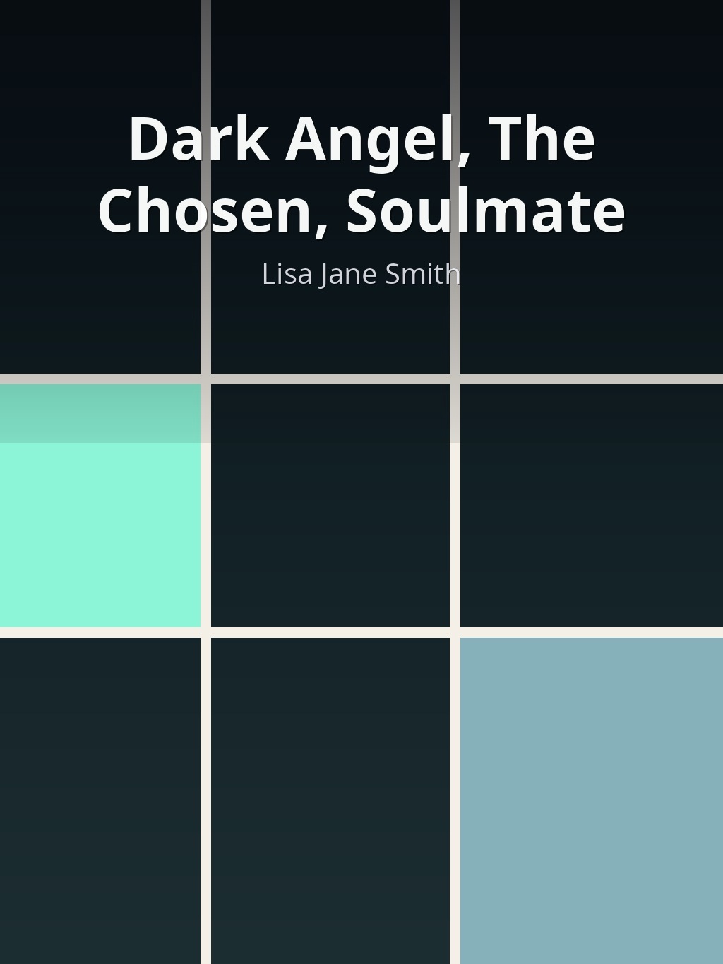 Dark Angel, The Chosen, Soulmate by Lisa Jane Smith book cover