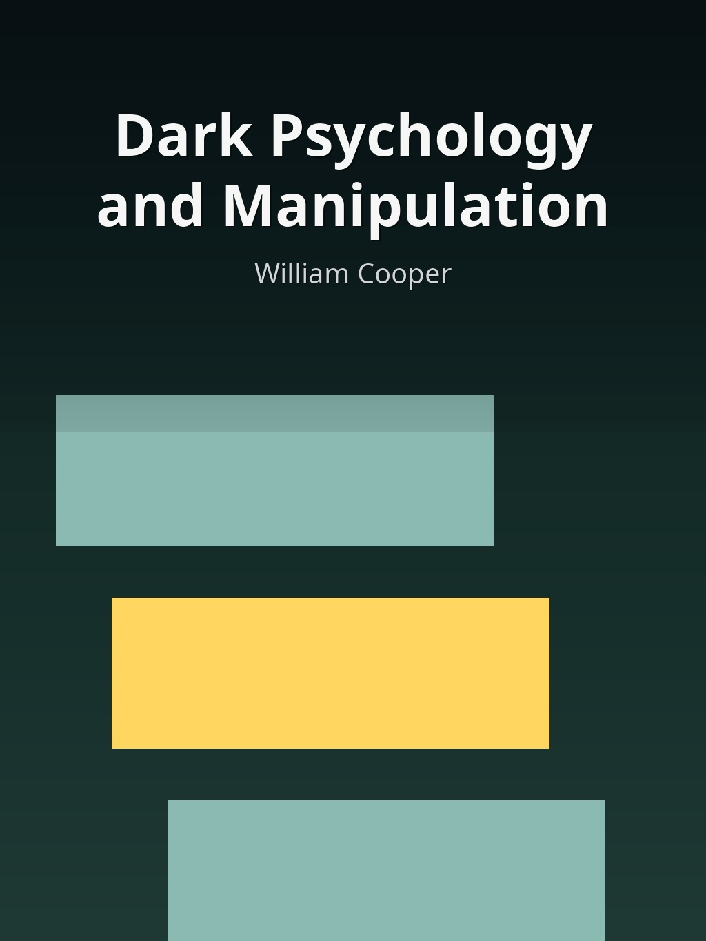 Dark Psychology and Manipulation by William Cooper book cover