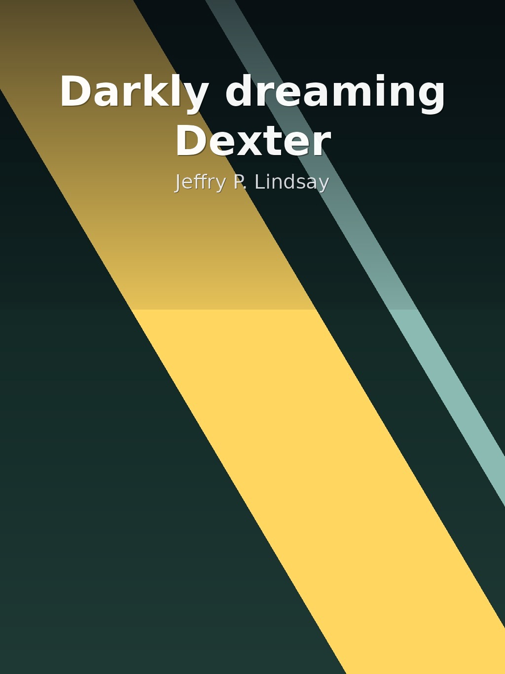 Darkly dreaming Dexter by Jeffry P. Lindsay book cover