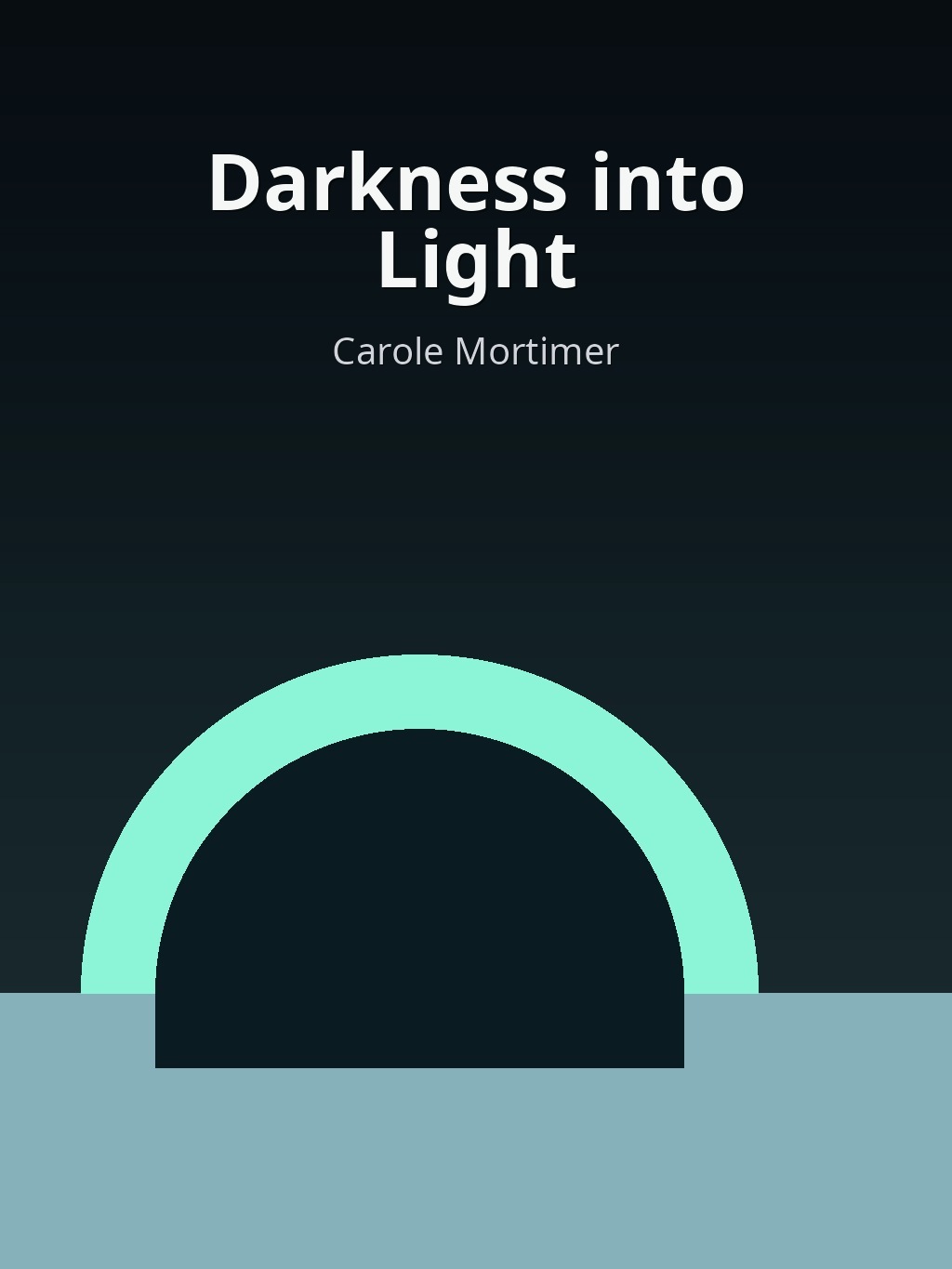 Darkness into Light by Carole Mortimer book cover