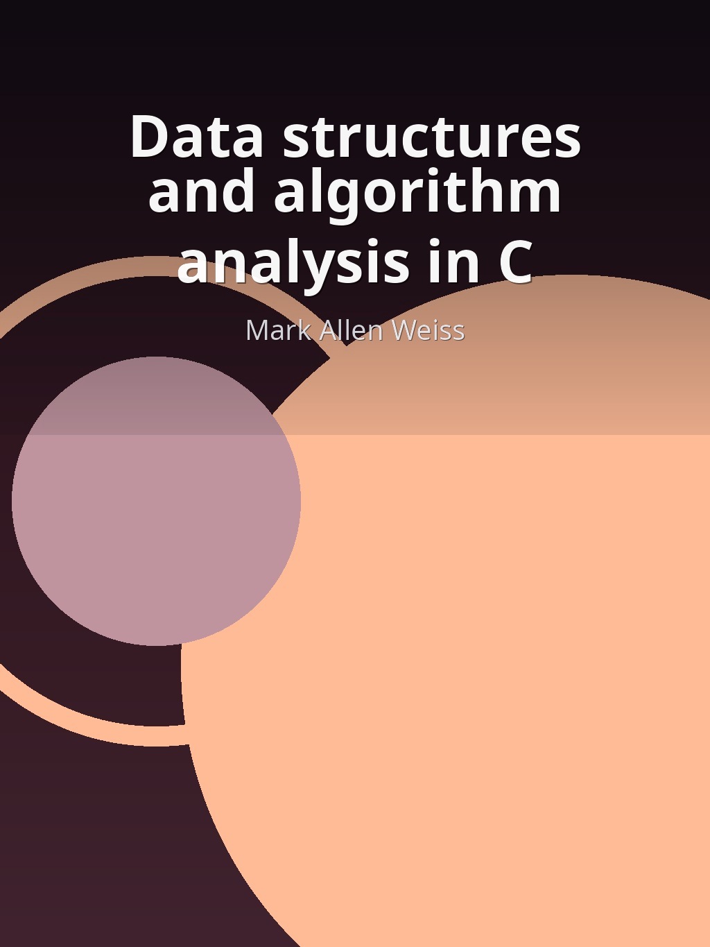 Data structures and algorithm analysis in C by Mark Allen Weiss book cover