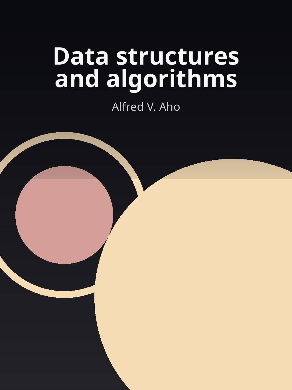 Data structures and algorithms by Alfred V. Aho book cover