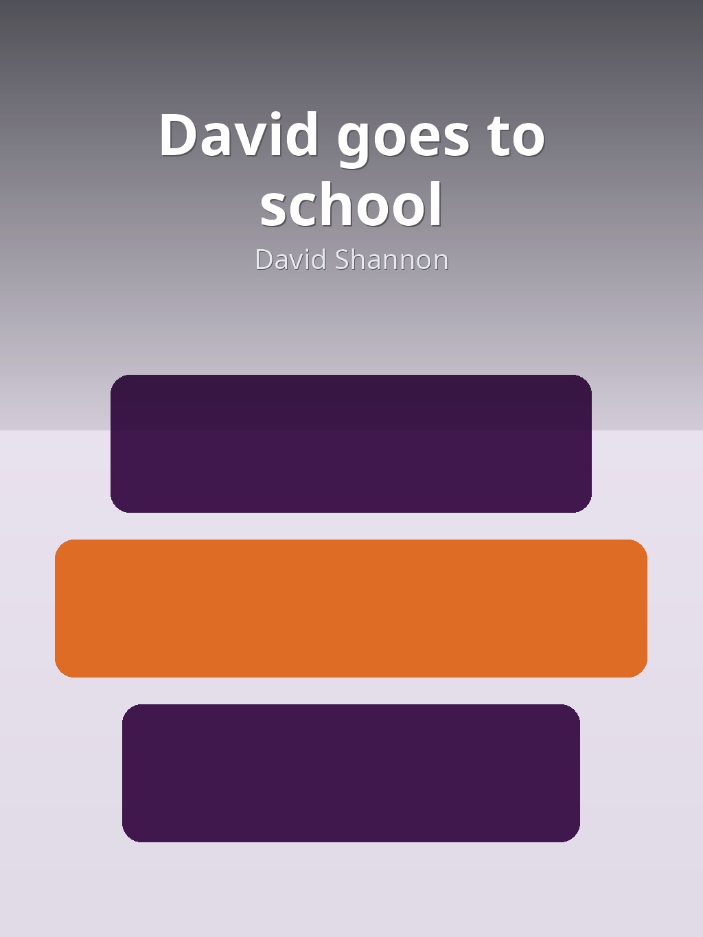 David goes to school by David Shannon book cover