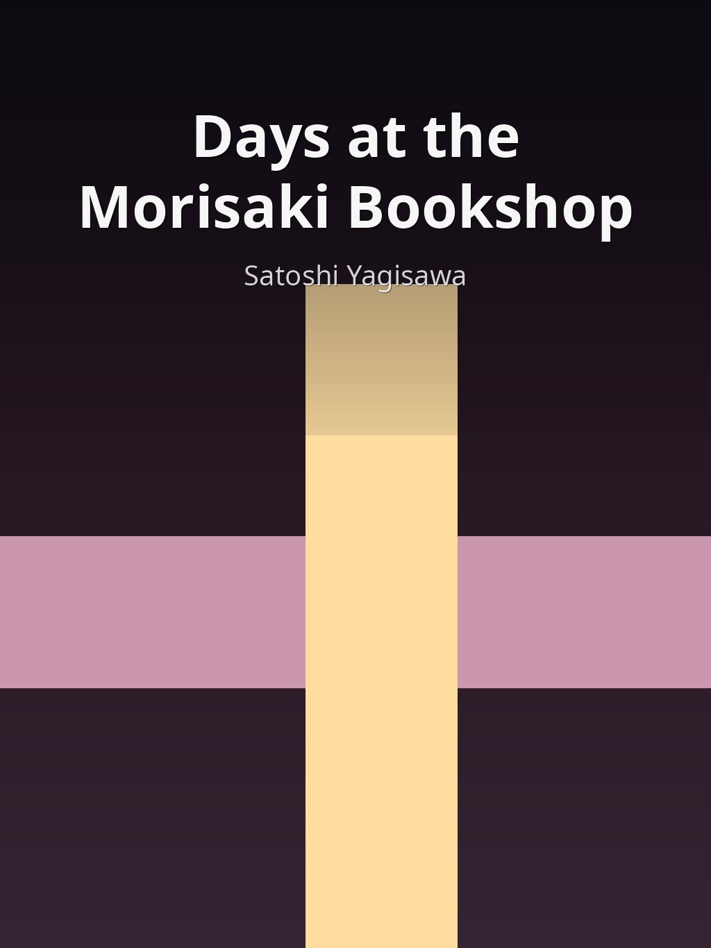 Days at the Morisaki Bookshop by Satoshi Yagisawa book cover