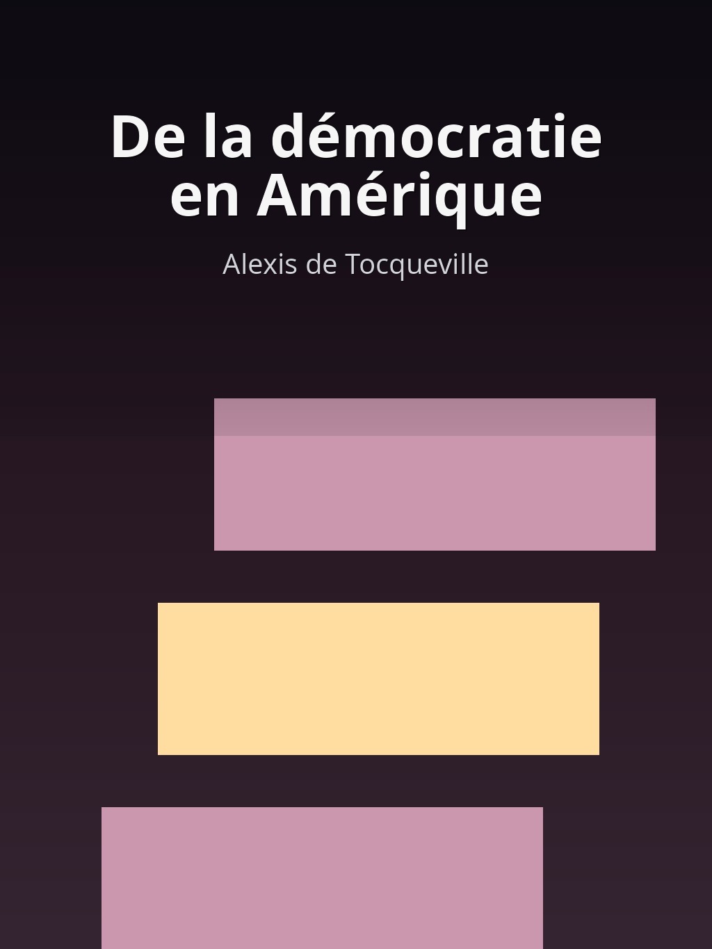 De la démocratie en Amérique by Alexis de Tocqueville book cover