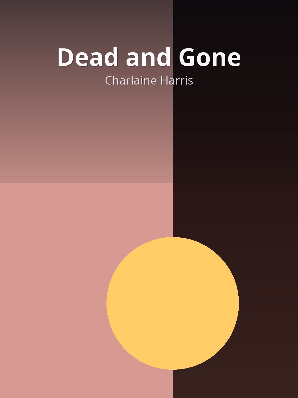 Dead and Gone by Charlaine Harris book cover