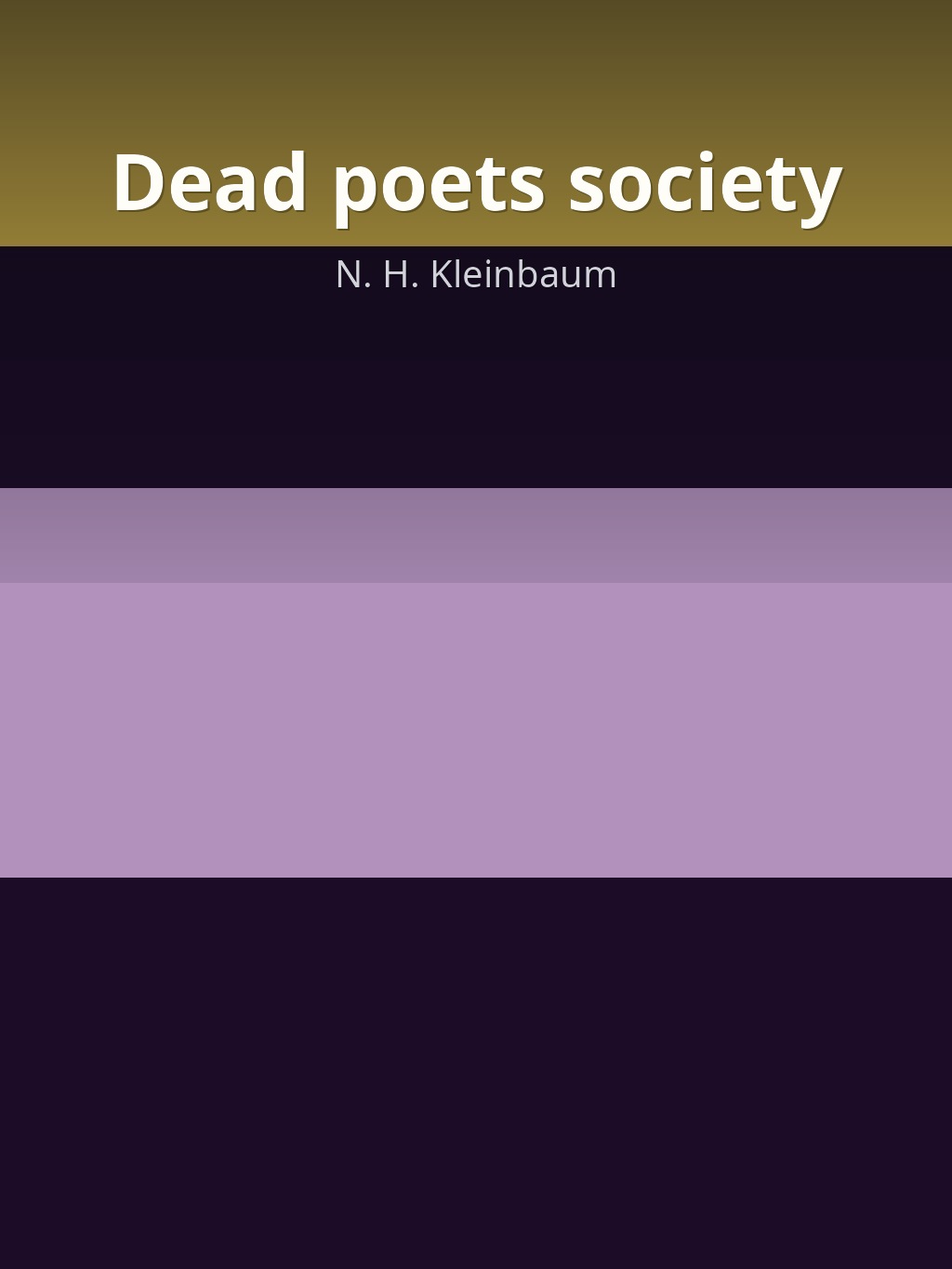 Dead poets society by N. H. Kleinbaum book cover