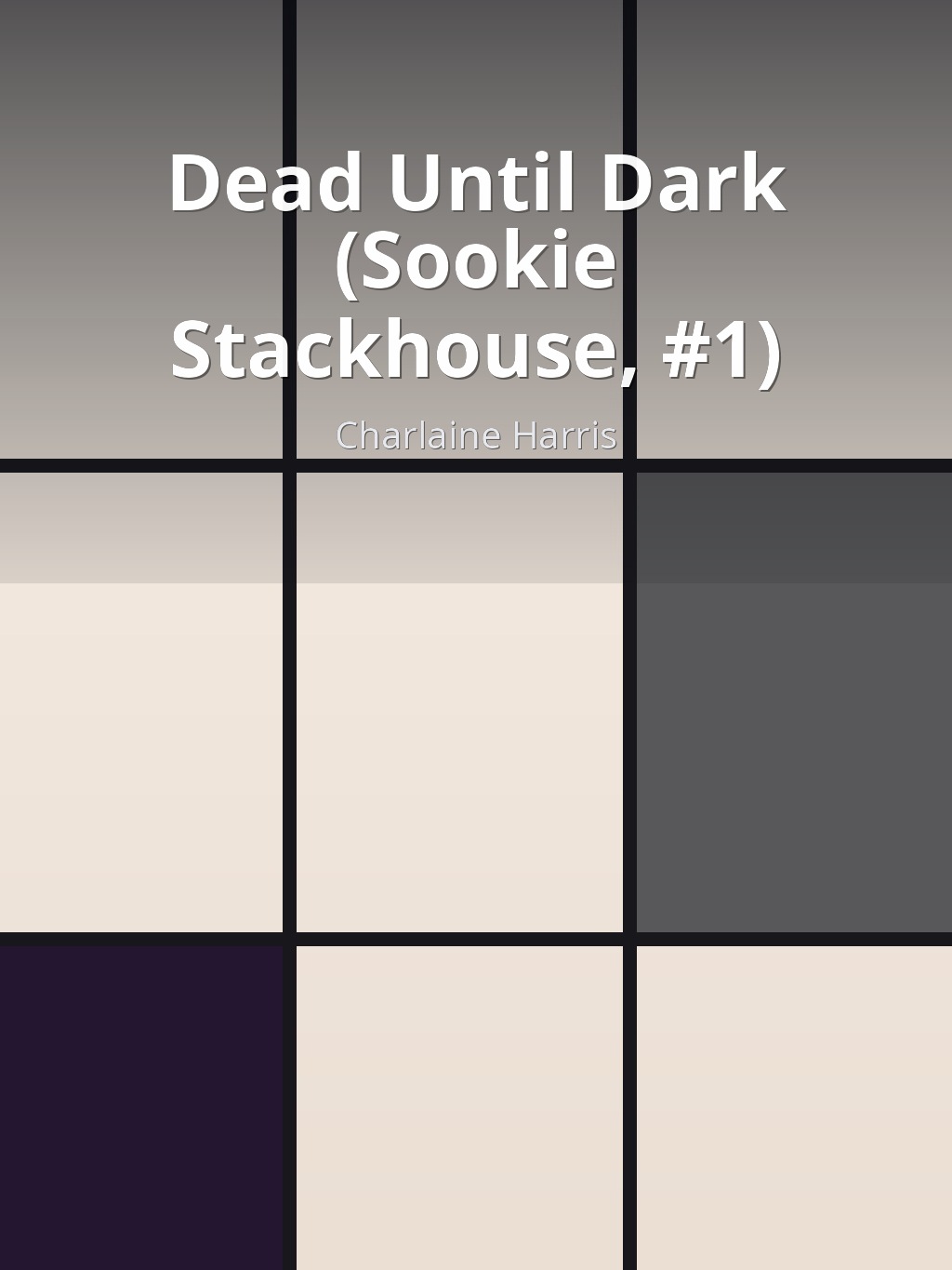 Dead Until Dark (Sookie Stackhouse, #1) by Charlaine Harris book cover