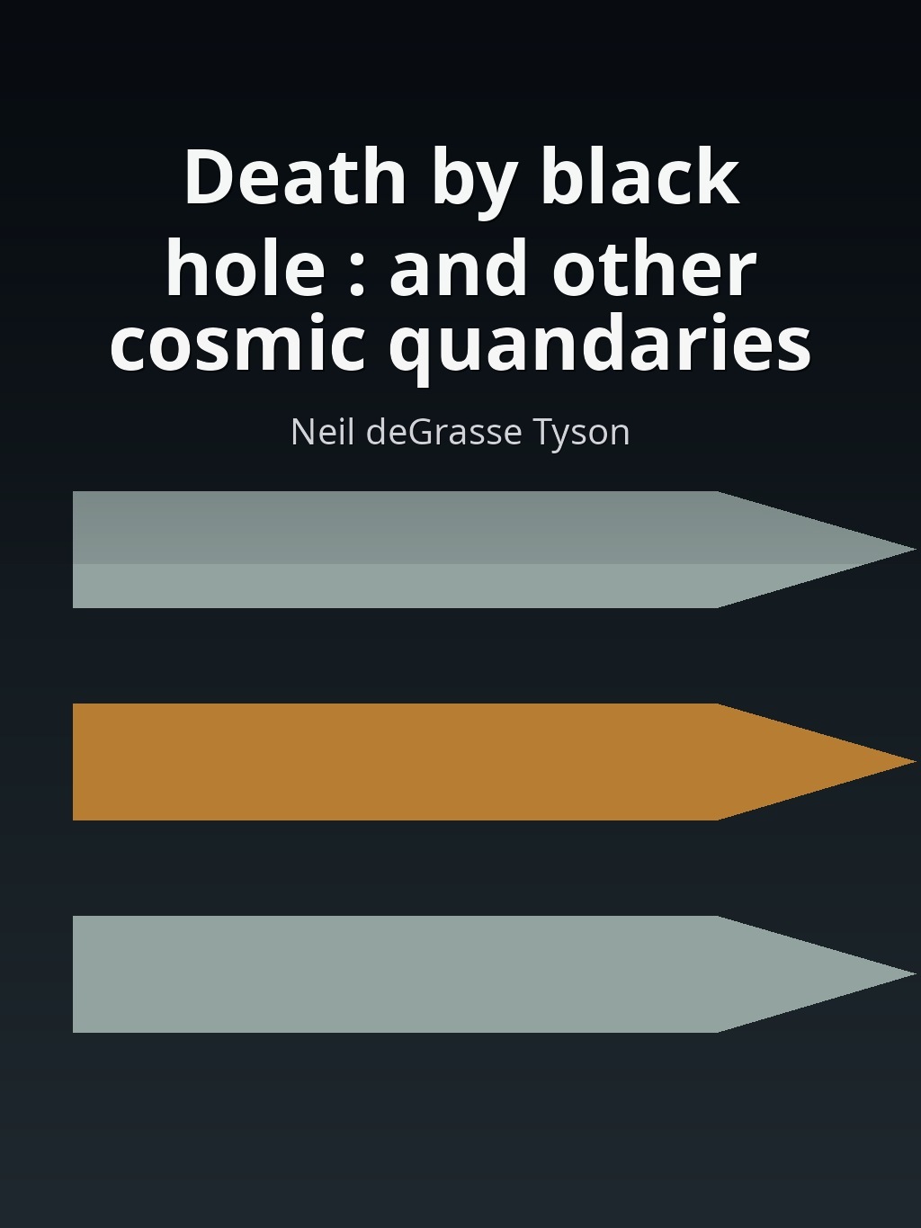 Death by black hole : and other cosmic quandaries by Neil deGrasse Tyson book cover