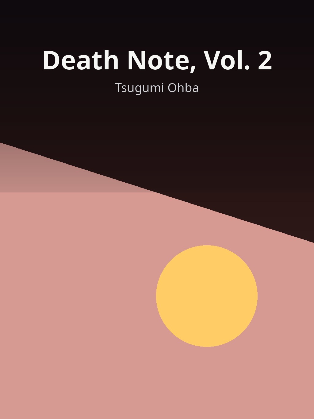 Death Note, Vol. 2 by Tsugumi Ohba book cover