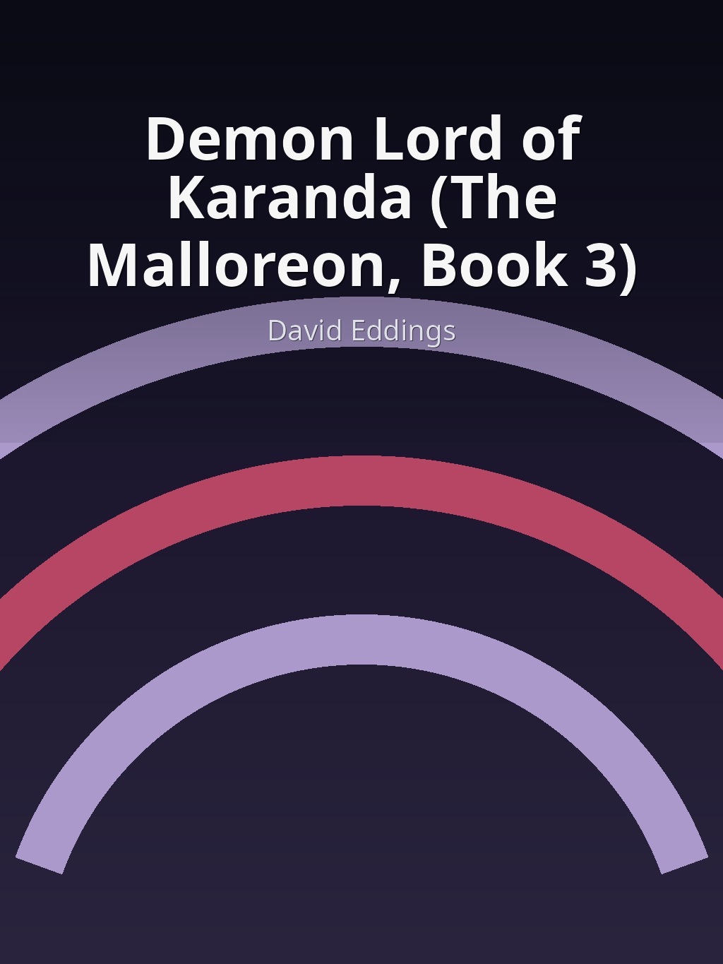 Demon Lord of Karanda (The Malloreon, Book 3) by David Eddings book cover
