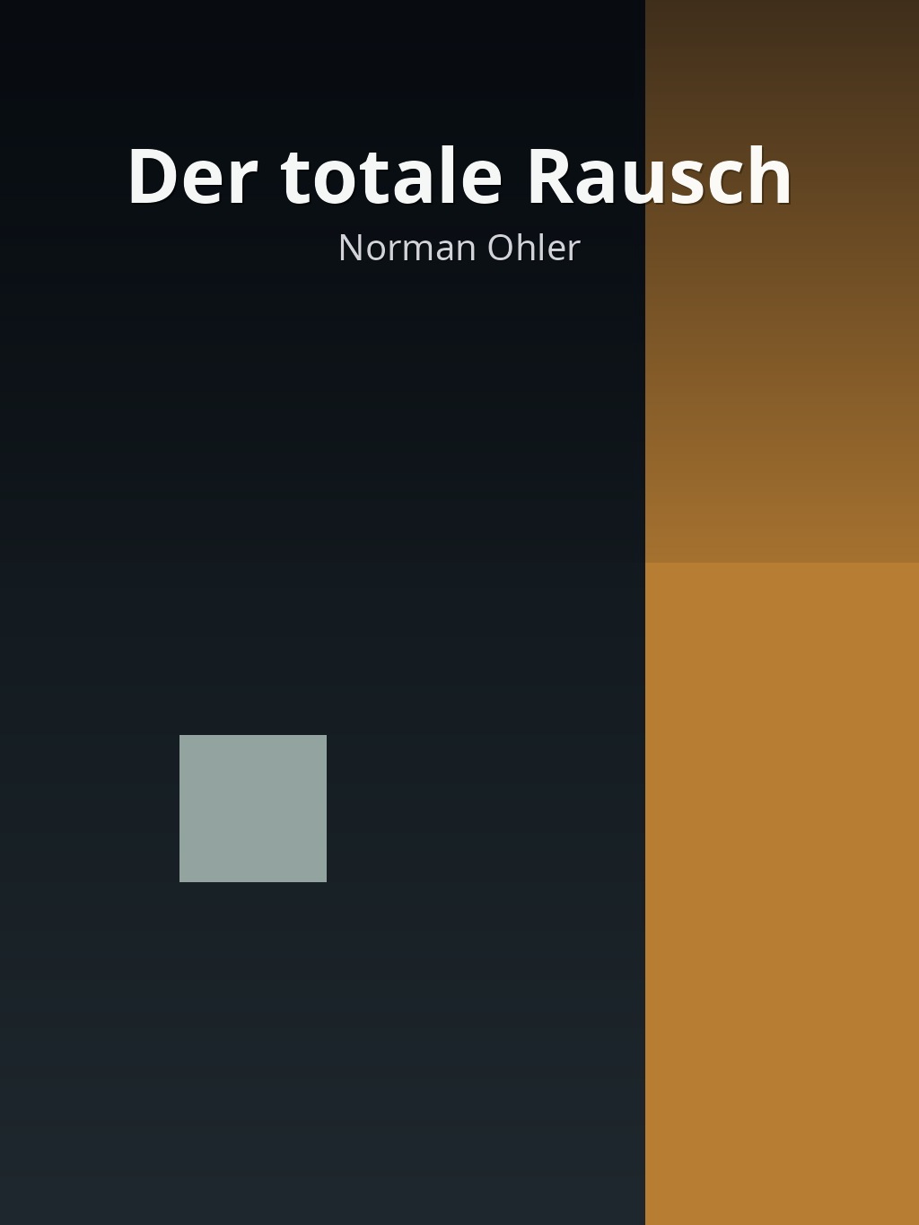 Der totale Rausch by Norman Ohler book cover