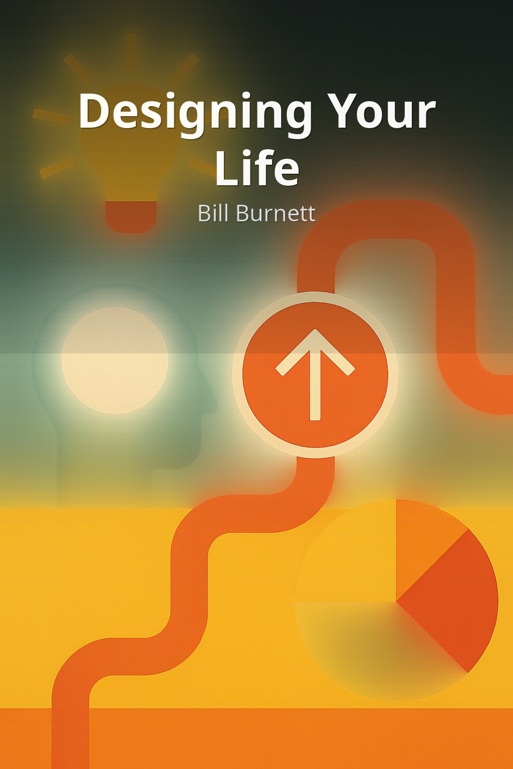 Designing Your Life by Bill Burnett book cover