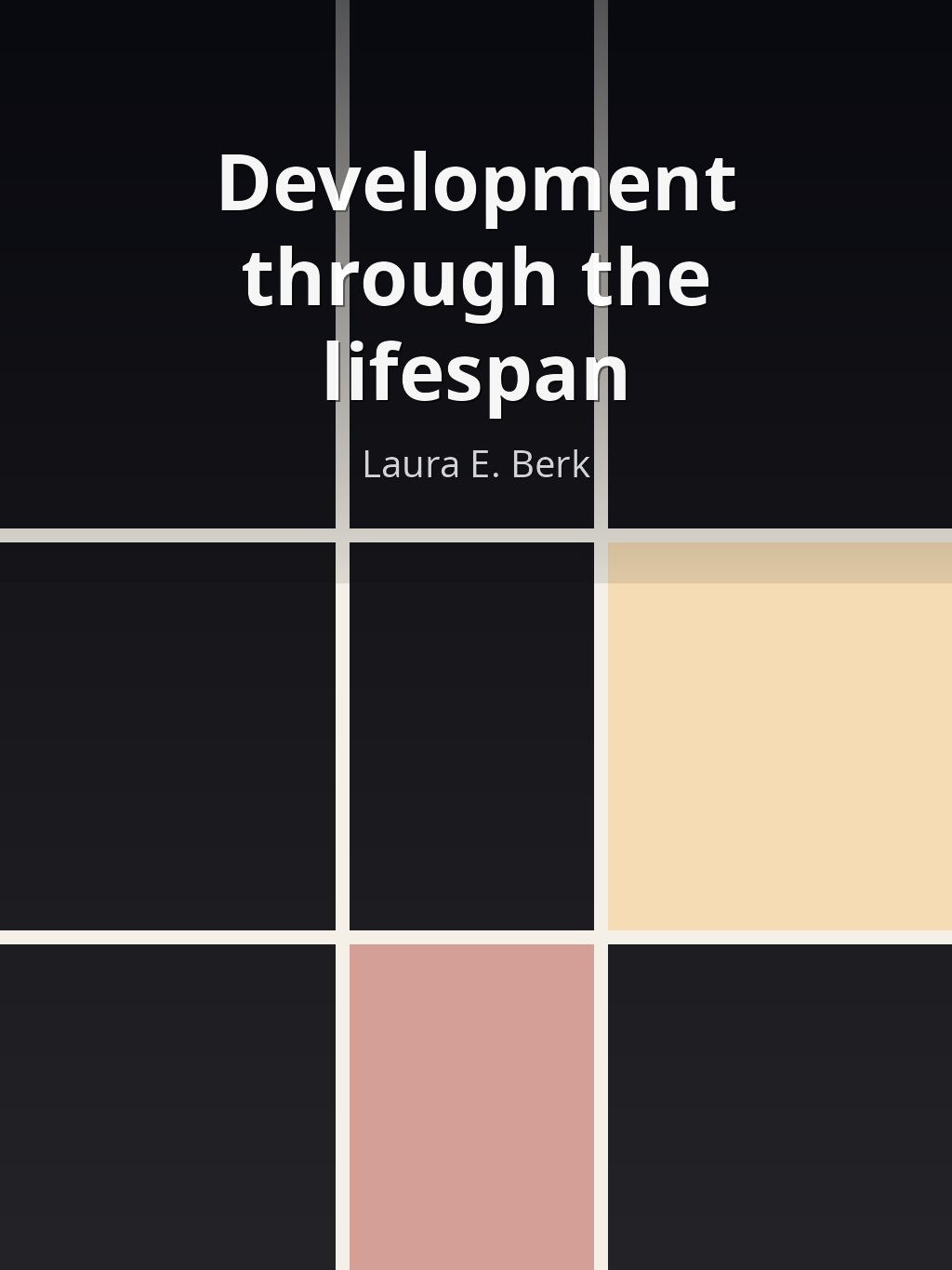 Development through the lifespan by Laura E. Berk book cover