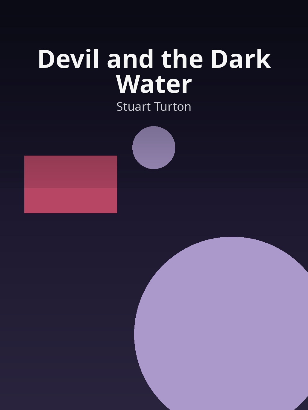 Devil and the Dark Water by Stuart Turton book cover