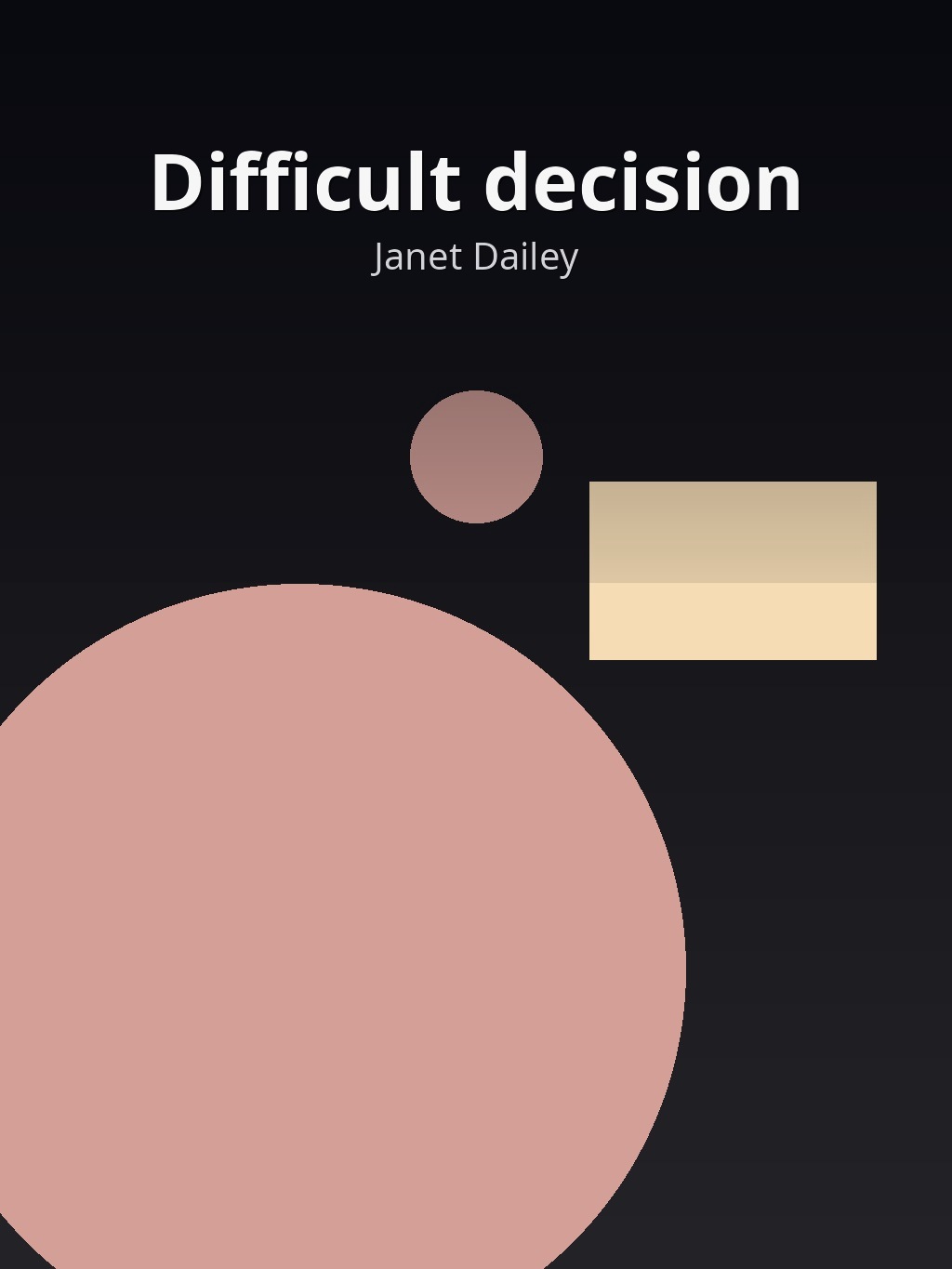 Difficult decision by Janet Dailey book cover