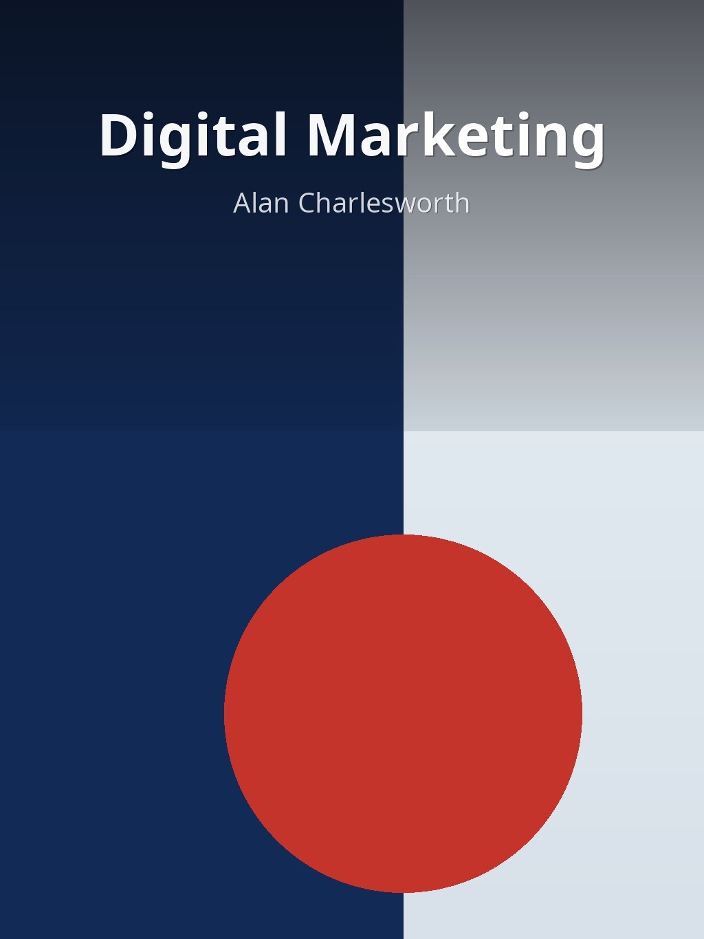 Digital Marketing by Alan Charlesworth book cover