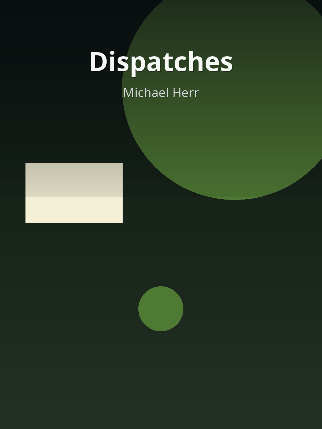 Dispatches by Michael Herr book cover