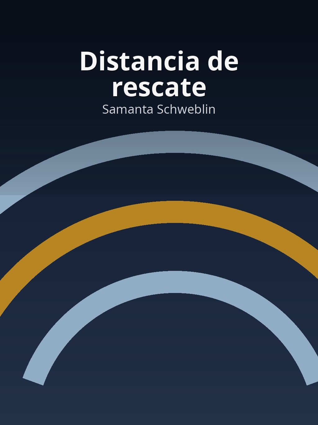 Distancia de rescate by Samanta Schweblin book cover