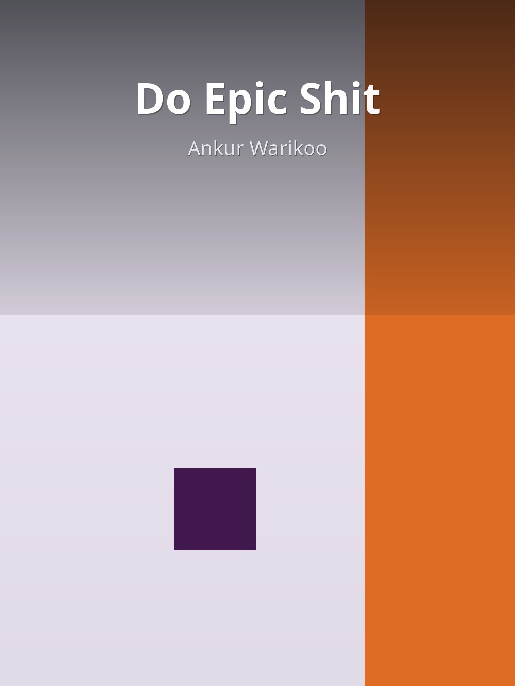 Do Epic Shit by Ankur Warikoo book cover