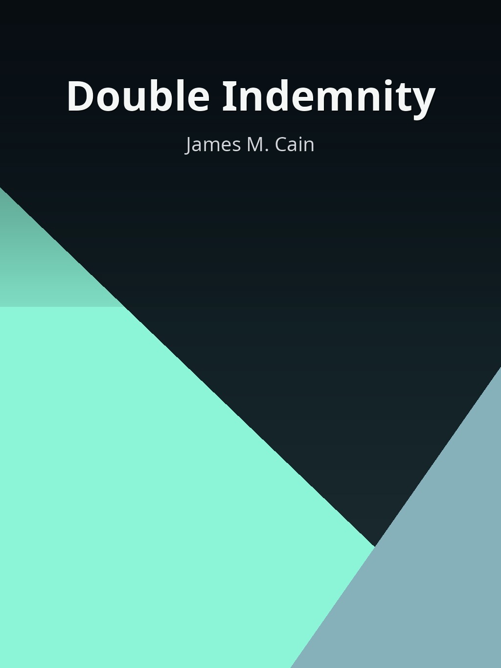 Double Indemnity by James M. Cain book cover