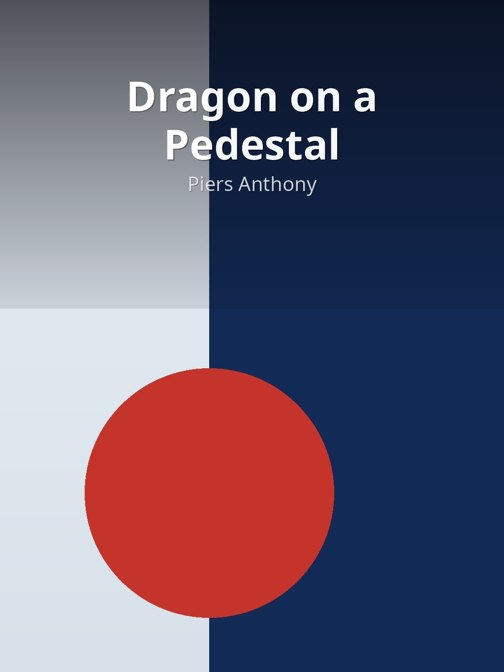 Dragon on a Pedestal by Piers Anthony book cover