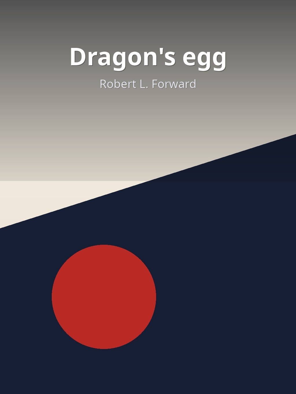 Dragon's egg by Robert L. Forward book cover