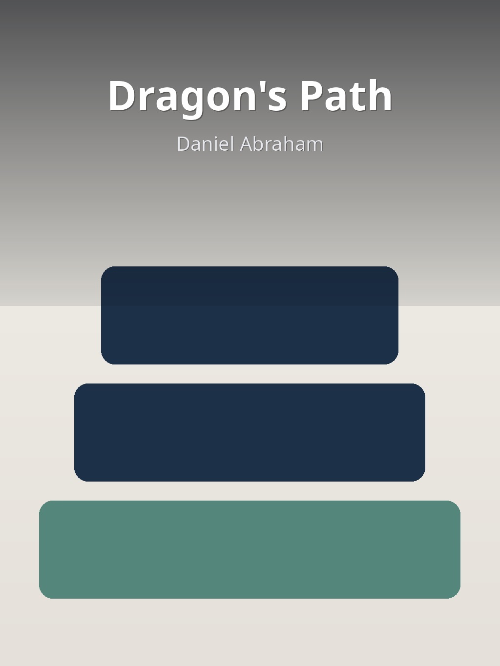 Dragon's Path by Daniel Abraham book cover