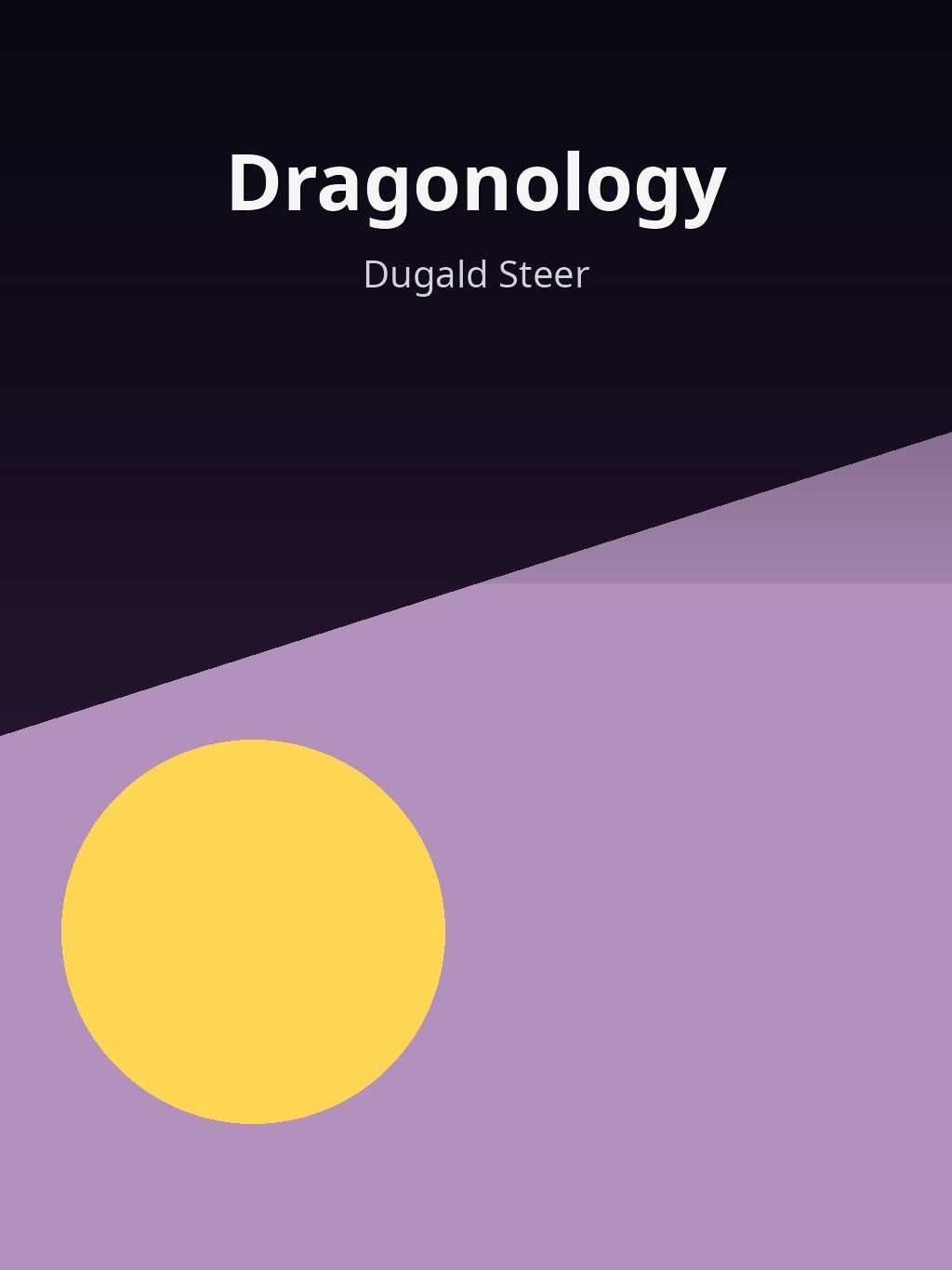 Dragonology by Dugald Steer book cover