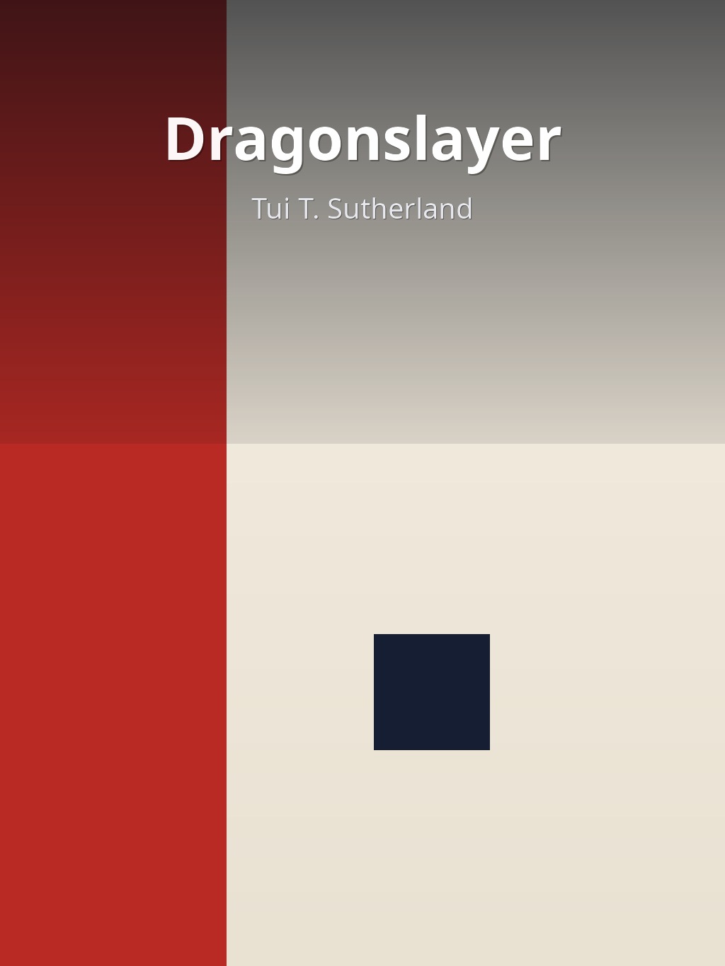 Dragonslayer by Tui T. Sutherland book cover