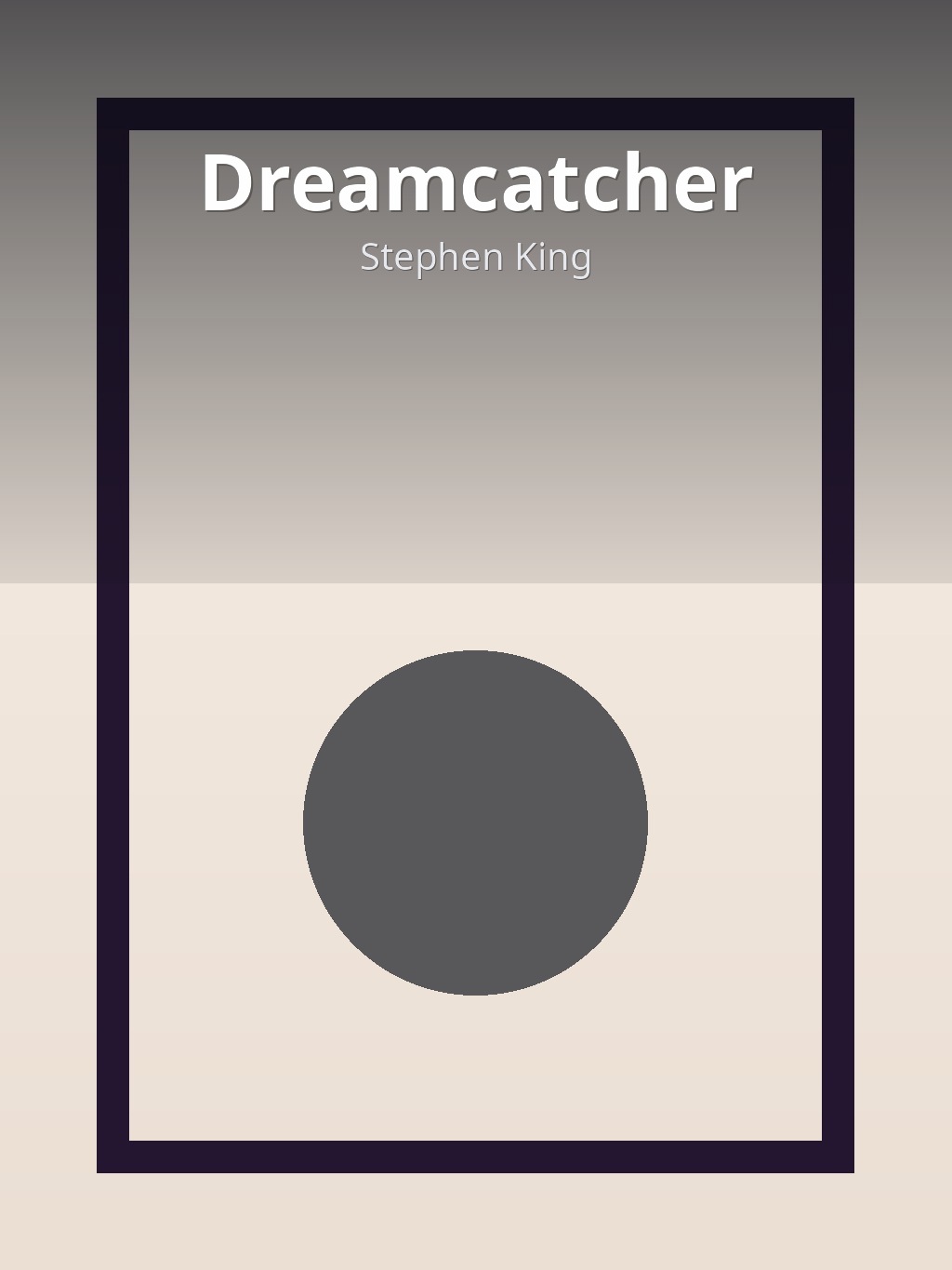 Dreamcatcher by Stephen King book cover
