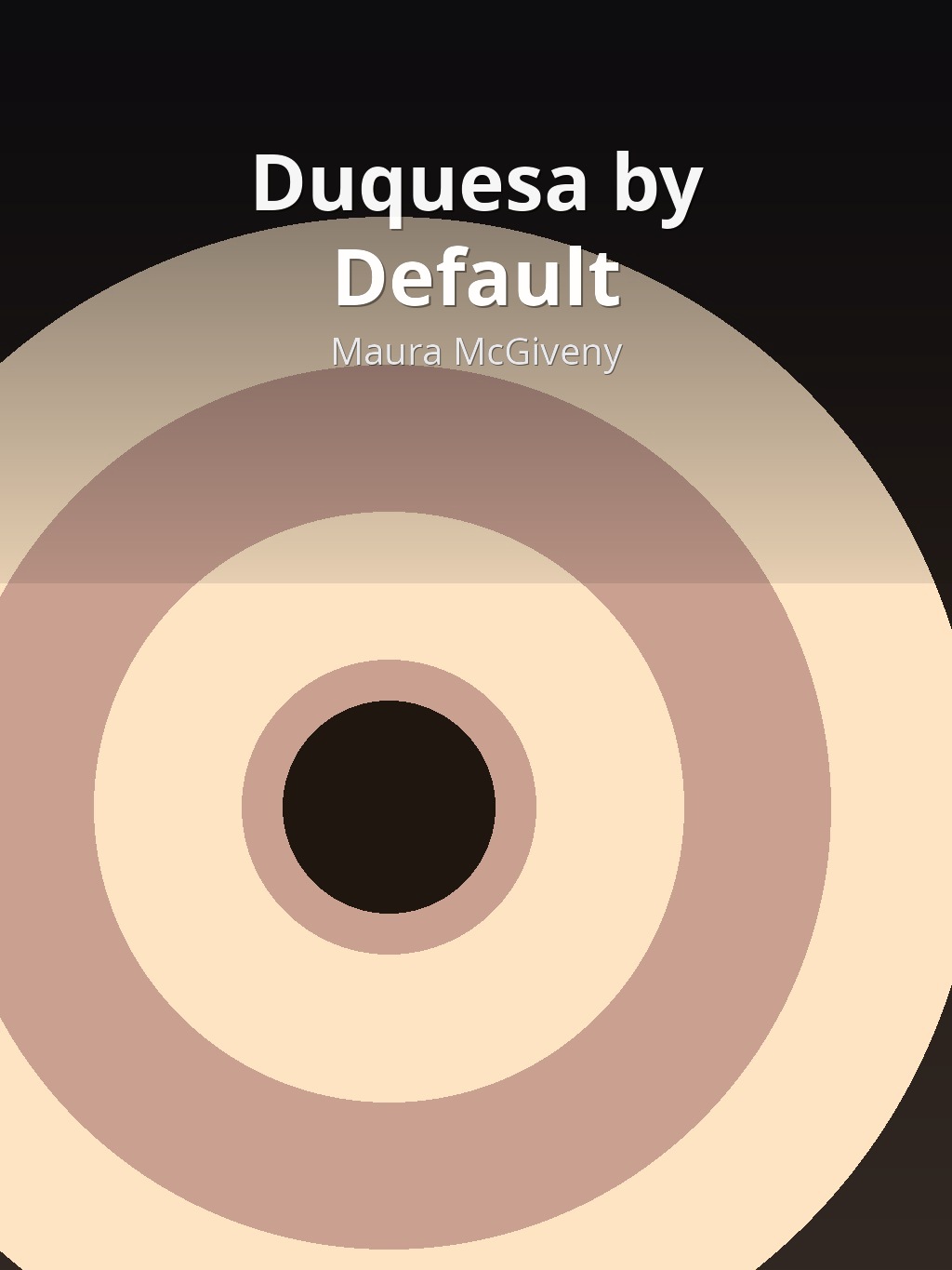 Duquesa by Default by Maura McGiveny book cover