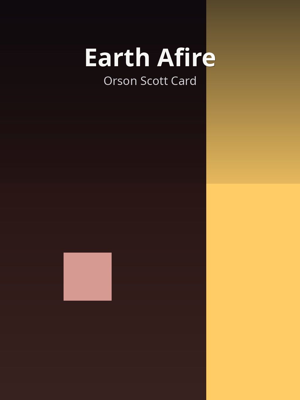 Earth Afire by Orson Scott Card book cover