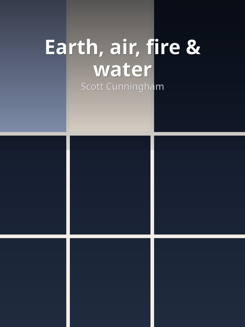 Earth, air, fire & water by Scott Cunningham book cover