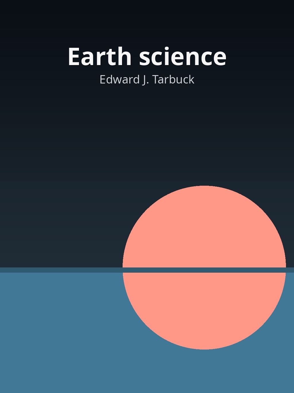 Earth science by Edward J. Tarbuck book cover