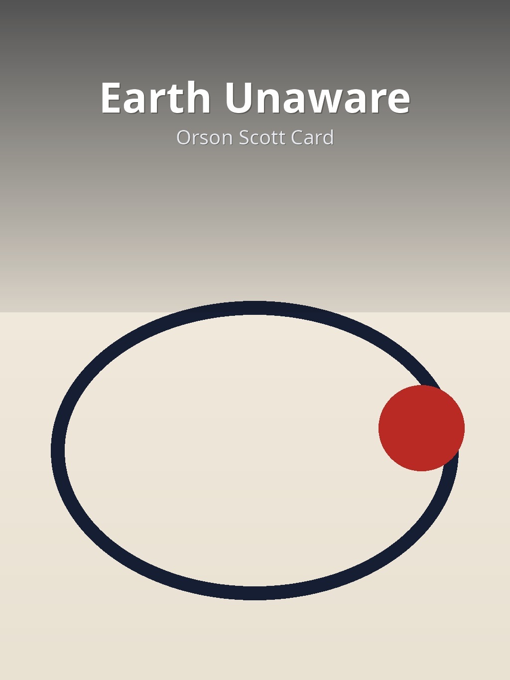 Earth Unaware by Orson Scott Card book cover