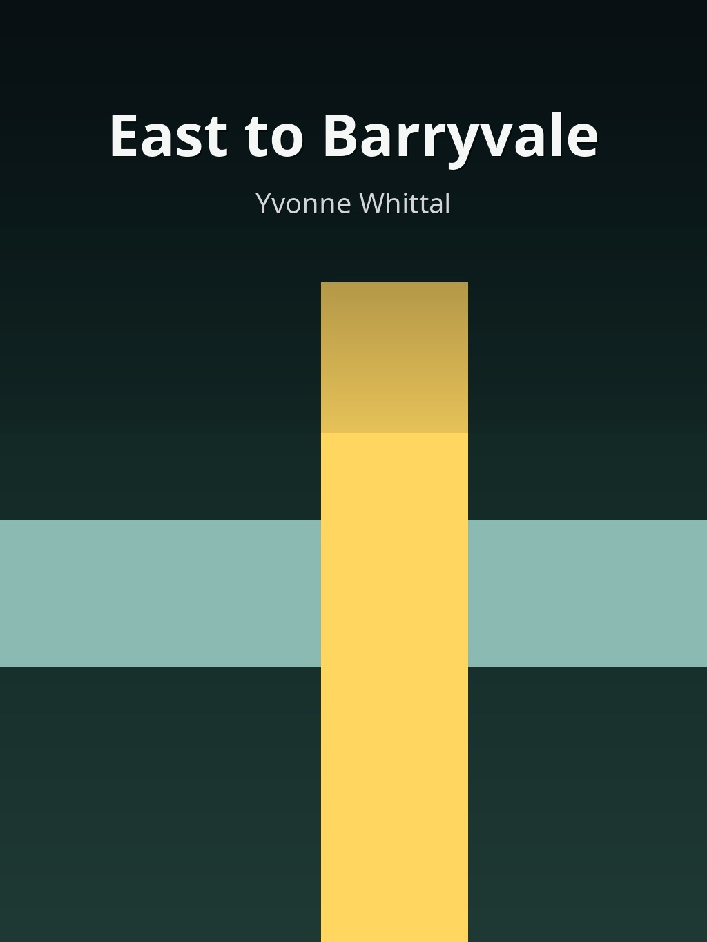 East to Barryvale by Yvonne Whittal book cover