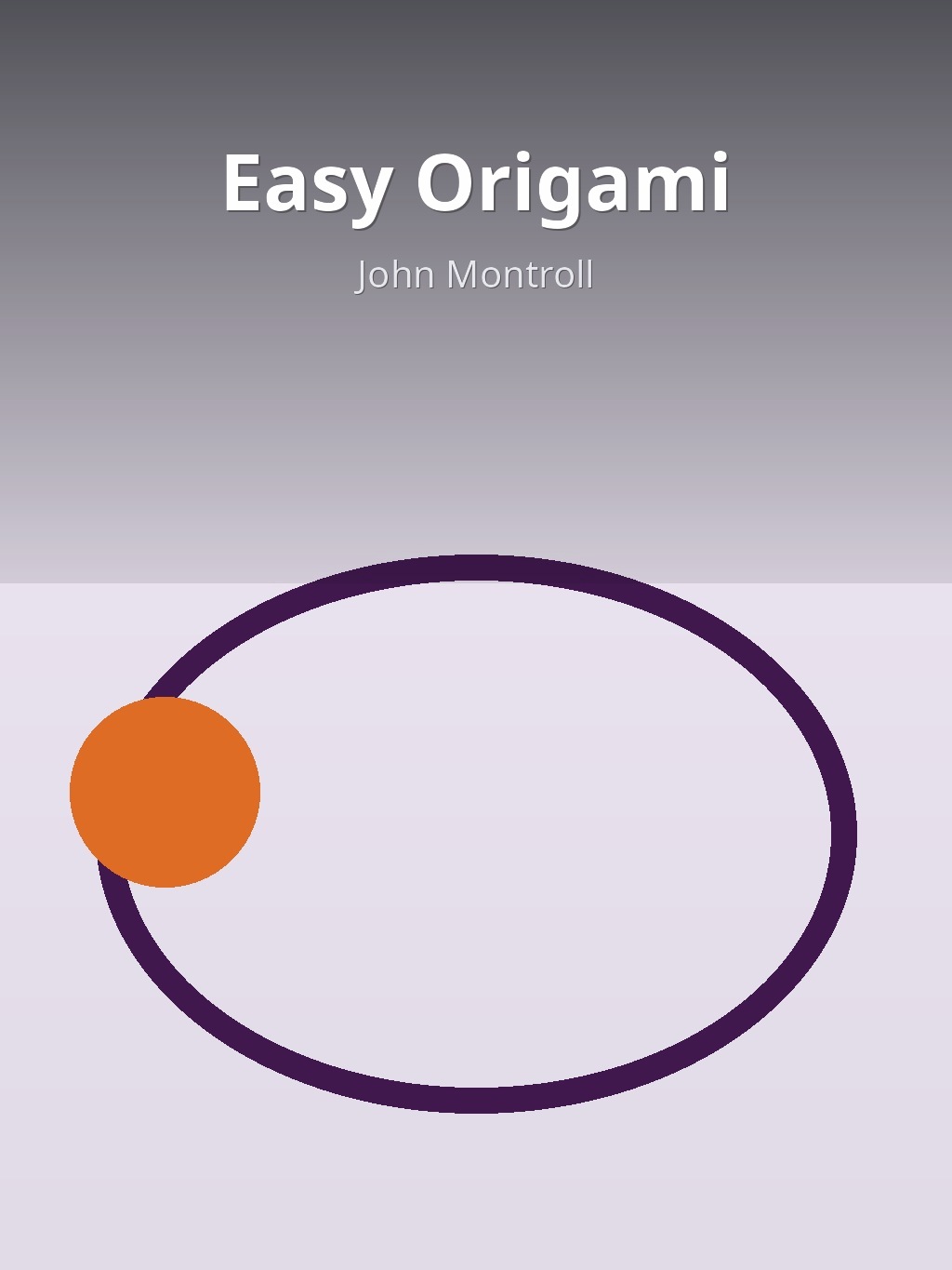 Easy Origami by John Montroll book cover