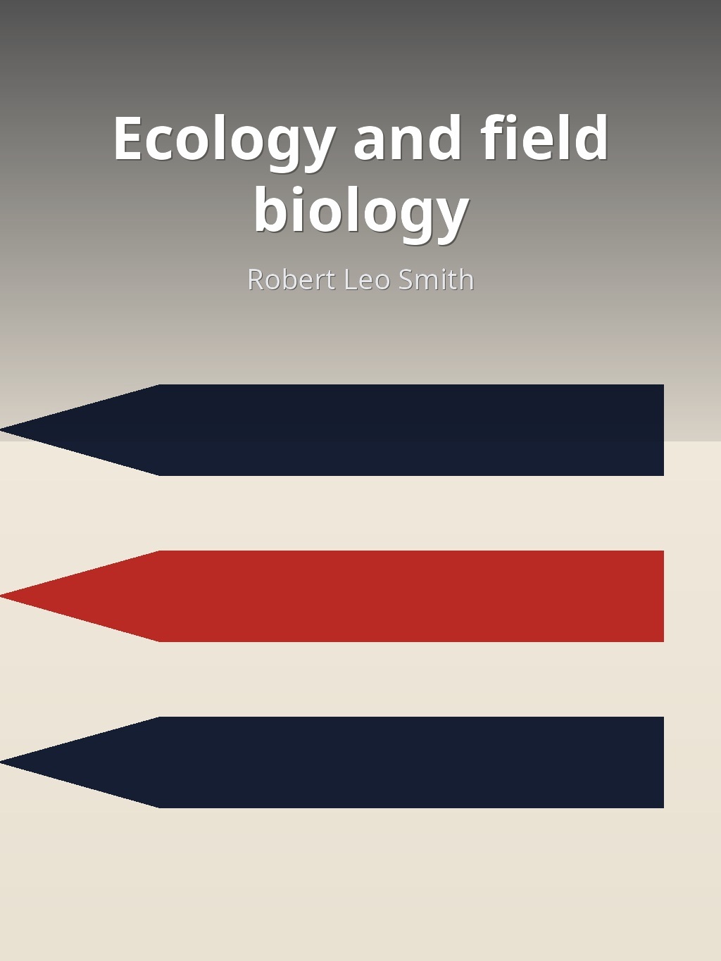 Ecology and field biology by Robert Leo Smith book cover