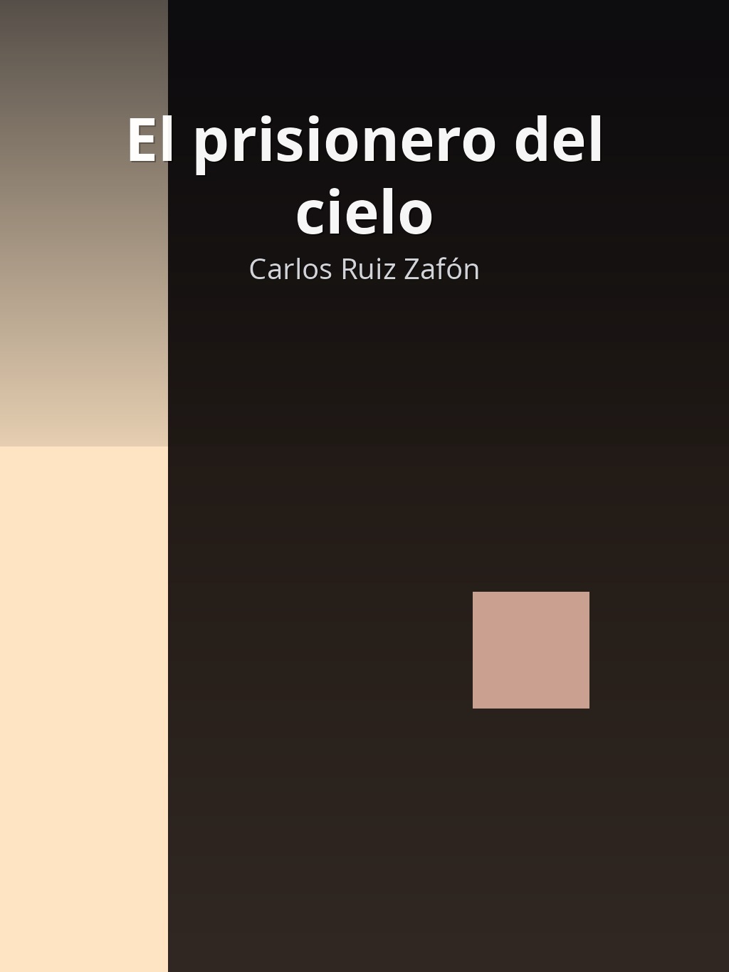 El prisionero del cielo by Carlos Ruiz Zafón book cover