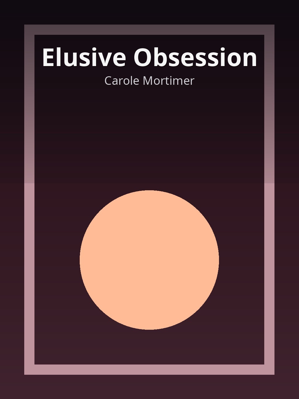 Elusive Obsession by Carole Mortimer book cover