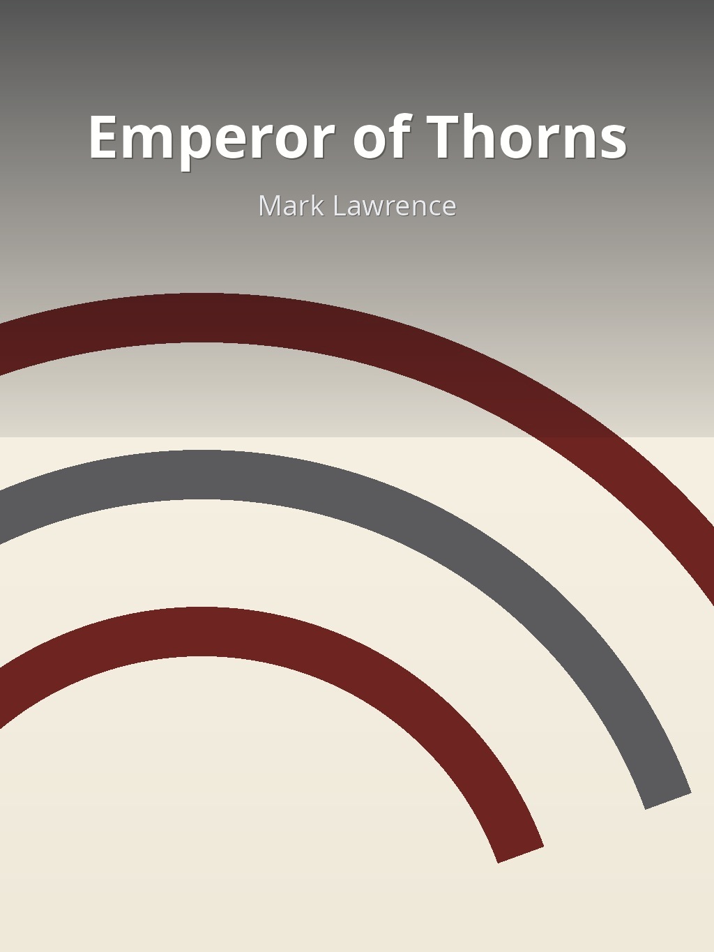 Emperor of Thorns by Mark Lawrence book cover