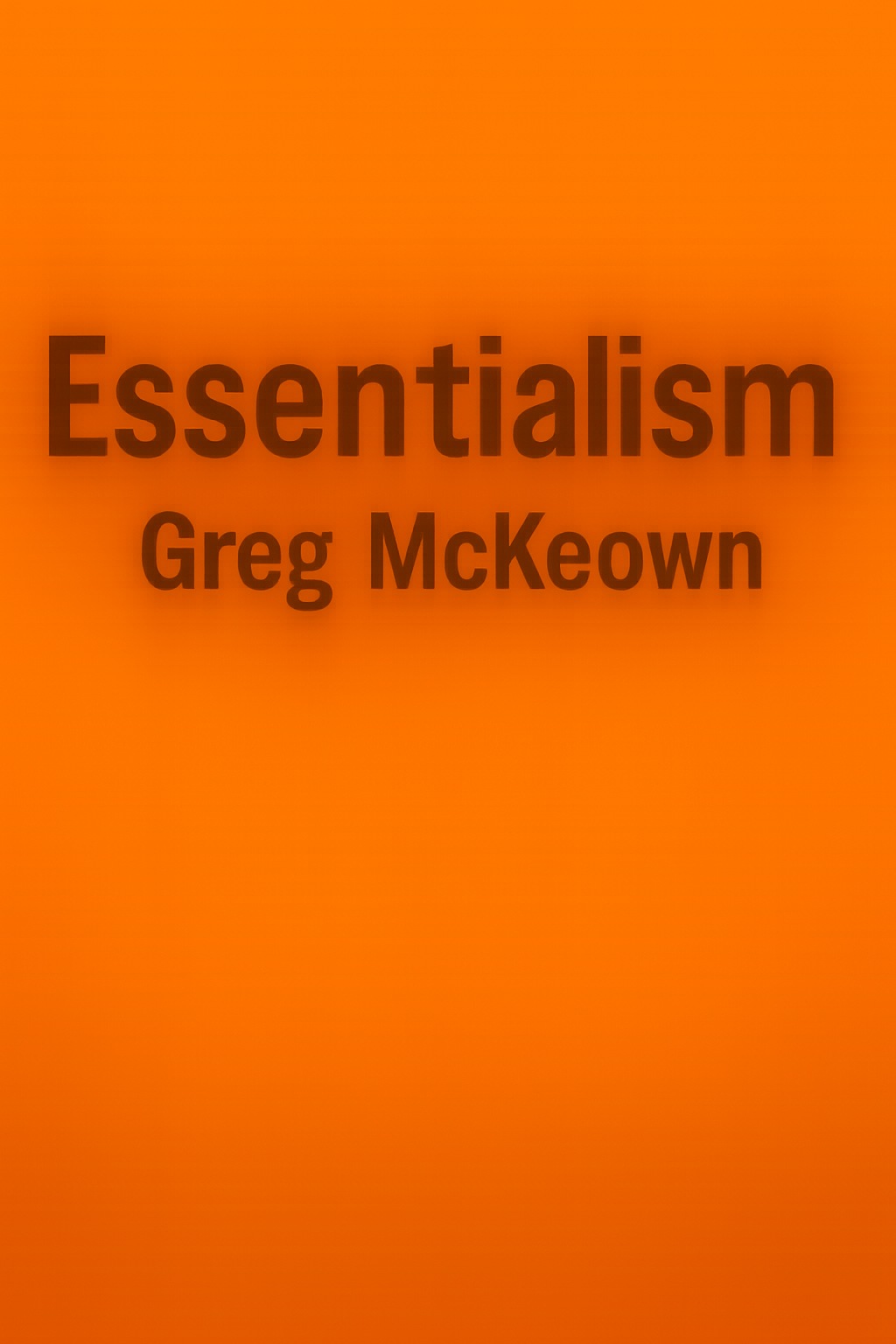 Essentialism by Greg McKeown book cover