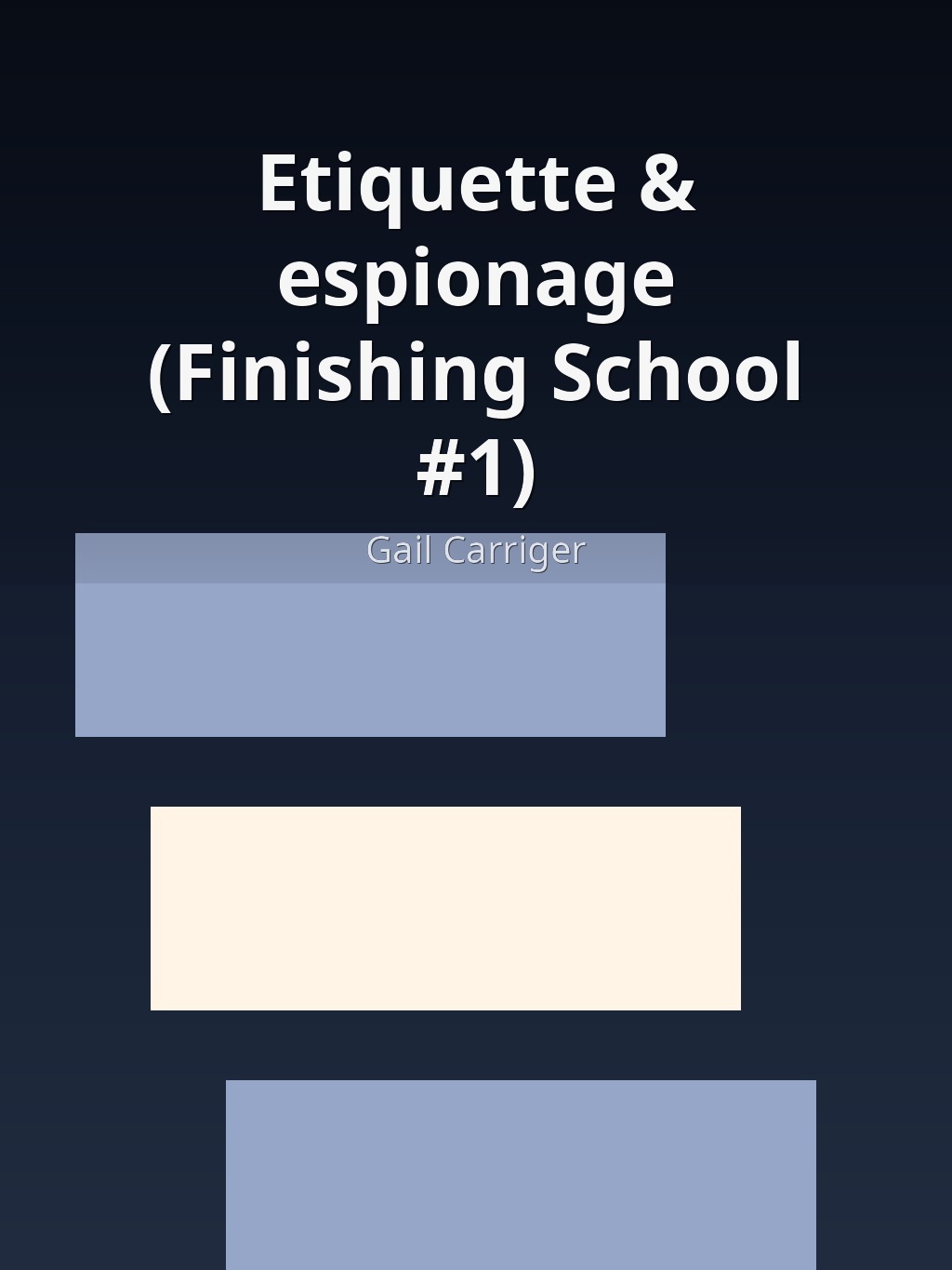 Etiquette & espionage (Finishing School #1) by Gail Carriger book cover