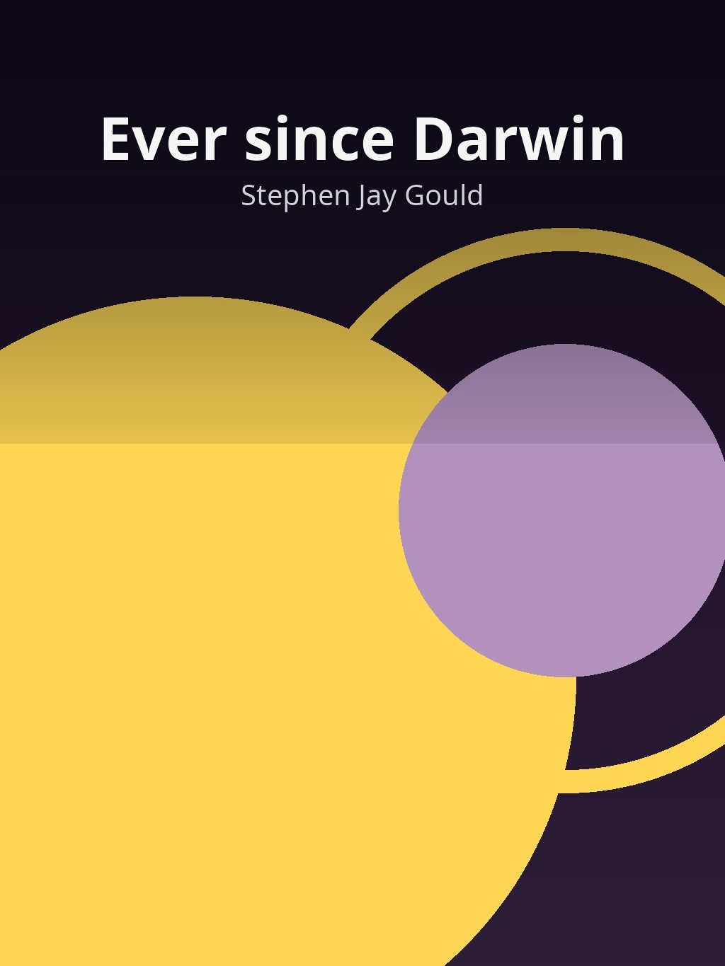 Ever since Darwin by Stephen Jay Gould book cover