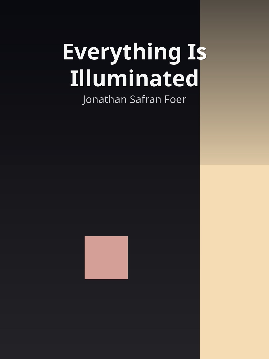 Everything Is Illuminated by Jonathan Safran Foer book cover
