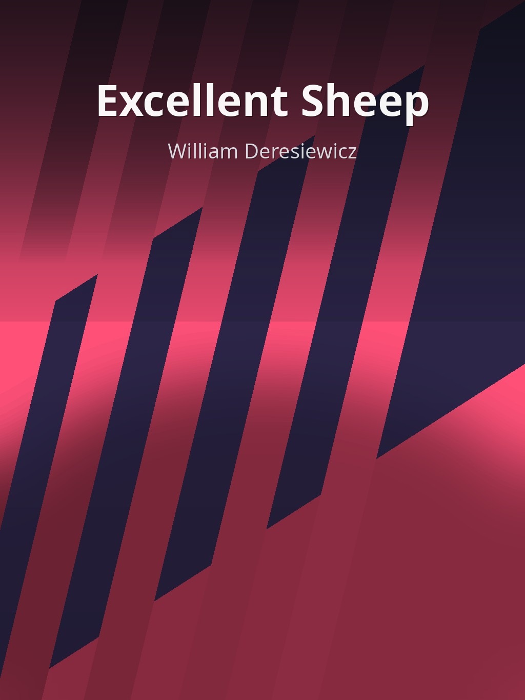 Excellent Sheep by William Deresiewicz book cover